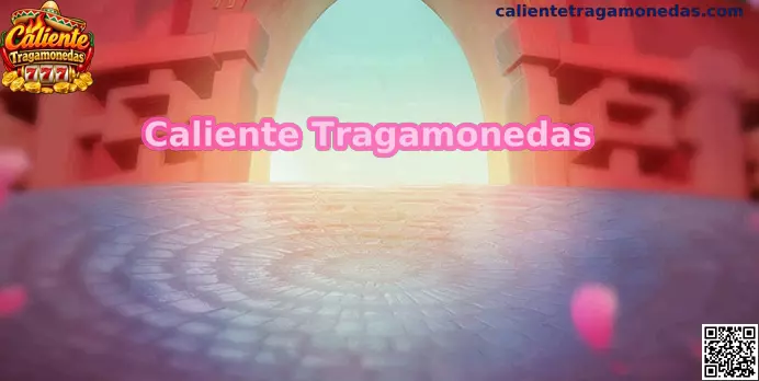 Vista informativa de Caliente Tragamonedas en México
