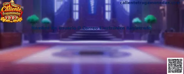 Guía de identificación del nombre de usuario o correo electrónico registrado para acceder a Caliente Tragamonedas