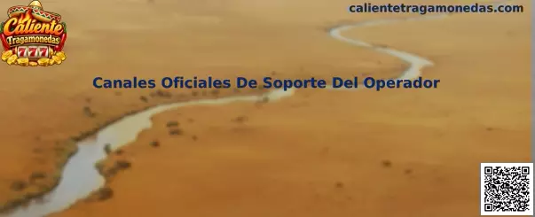 Guía de Canales Oficiales De Soporte Del Operador para usuarios de Caliente Tragamonedas