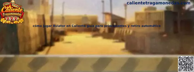 Guía sobre cómo jugar Aviator en Caliente para principiantes