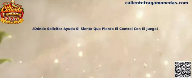 Orientación para solicitar ayuda cuando se pierde el control con el juego de azar en México